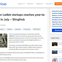 Funding for LatAm startups reaches year-to-date peak in July  SlingHub